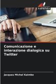 Comunicazione e interazione dialogica su Twitter