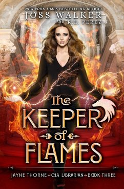The Keeper of Flames - Walker, Joss; Perez, R. L.