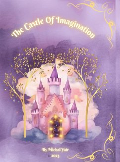 The Castle Of Imagination - Yair, Michal
