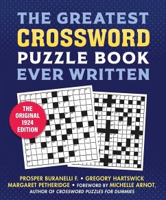 The Greatest Crossword Puzzle Book Ever Written - Buranelli, Prosper; Hartswick, F Gregory; Petherbridge, Margaret