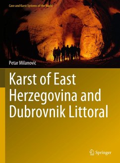 Karst of East Herzegovina and Dubrovnik Littoral (eBook, PDF) - Milanović, Petar