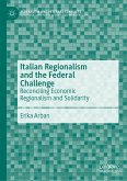 Italian Regionalism and the Federal Challenge (eBook, PDF)