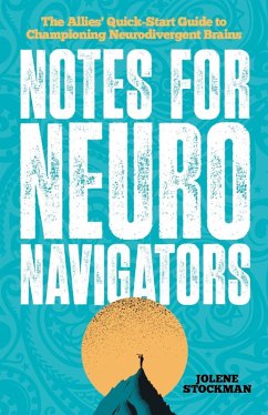 Notes for Neuro Navigators (eBook, ePUB) - Stockman, Jolene