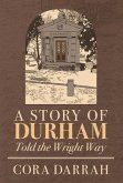 A Story of Durham (eBook, ePUB) A Story of Durham (eBook, ePUB)