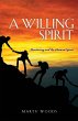 A Willing Spirit: Mentoring and the... - Bild 1