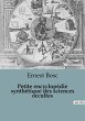 Petite encyclopédie synthétique des... - Bild 1