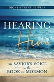 Hearing Him Through the Book of Mormon