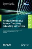 Mobile and Ubiquitous Systems: Computing, Networking and Services (eBook, PDF) Mobile and Ubiquitous Systems: Computing, Networking and Services (eBook, PDF)