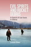 Evil Spirits and Rocket Debris (eBook, ePUB)