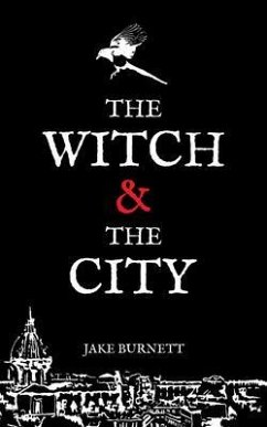 The Witch & The City (eBook, ePUB) - Burnett, Jake
