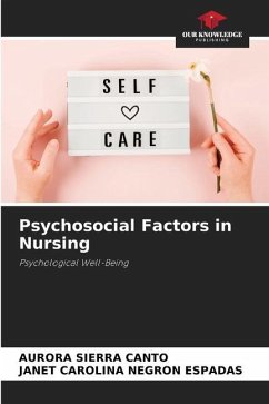 Psychosocial Factors in Nursing - Sierra Canto, Aurora;Negrón Espadas, Janet Carolina