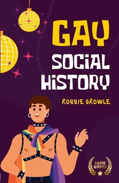 Gay Social History - Robbie Growle, Robbie