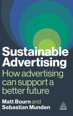 Sustainable Advertising - Bourn, Matt; Munden, Sebastian