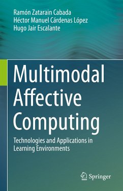 Multimodal Affective Computing (eBook, PDF) - Cabada, Ramón Zatarain; López, Héctor Manuel Cárdenas; Escalante, Hugo Jair