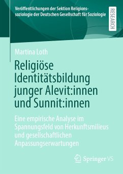 Religiöse Identitätsbildung junger Alevit:innen und Sunnit:innen (eBook, PDF) - Loth, Martina