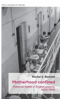 Motherhood confined - Bennett, Rachel E.