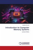 Introduction to Computer Memory Systems
