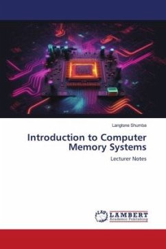 Introduction to Computer Memory Systems - Shumba, Langtone