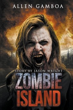 Zombie Island - Gamboa, Allen; Wright, Jason