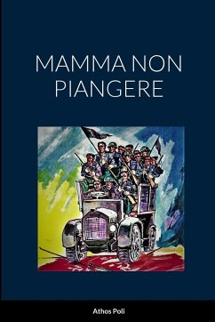 MAMMA NON PIANGERE - Poli, Athos