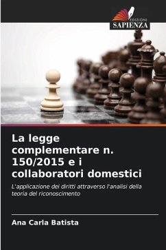 La legge complementare n. 150/2015 e i collaboratori domestici - Batista, Ana Carla