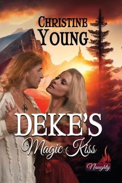 Deke's Magic Kiss - Young, Christine