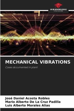 MECHANICAL VIBRATIONS - Acosta Robles, José Daniel;De La Cruz Padilla, Mario Alberto;Morales Alias, Luis Alberto