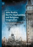 John Ruskin, the Pre-Raphaelites, and Religious Imagination (eBook, PDF)