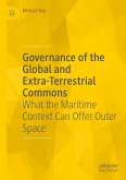 Governance of the Global and Extra-Terrestrial Commons (eBook, PDF)