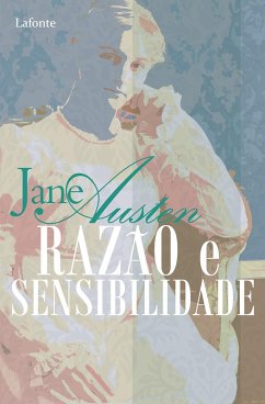 Razão e Sensibilidade (eBook, ePUB) - Austen, Jane