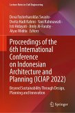 Proceedings of the 6th International Conference on Indonesian Architecture and Planning (ICIAP 2022) (eBook, PDF)