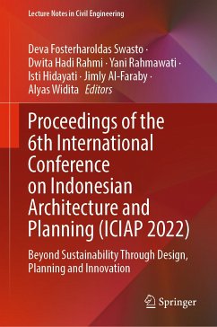 Proceedings of the 6th International Conference on Indonesian Architecture and Planning (ICIAP 2022) (eBook, PDF)