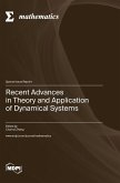 Recent Advances in Theory and Application of Dynamical Systems