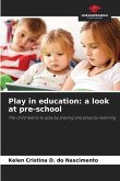 Play in education: a look at pre-school