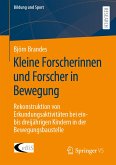 Kleine Forscherinnen und Forscher in Bewegung (eBook, PDF)