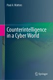 Counterintelligence in a Cyber World (eBook, PDF)