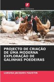 PROJECTO DE CRIAÇÃO DE UMA MODERNA EXPLORAÇÃO DE GALINHAS POEDEIRAS