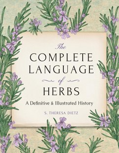 The Complete Language of Herbs - Dietz, S. Theresa