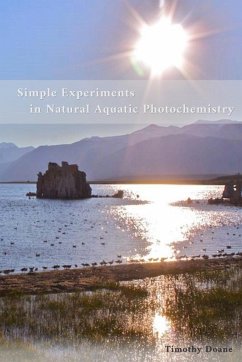 Simple Experiments in Natural Aquatic Photochemistry - Doane, Timothy