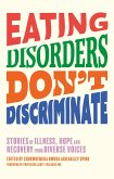 Eating Disorders Don't Discriminate (eBook, ePUB)