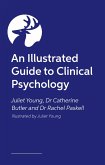 An Illustrated Guide to Clinical Psychology (eBook, ePUB)
