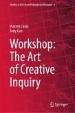 Workshop: The Art of Creative Inquiry (eBook, PDF)