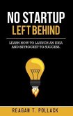 No Startup Left Behind (eBook, ePUB) No Startup Left Behind (eBook, ePUB)