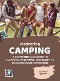 Mastering Camping (eBook, ePUB)