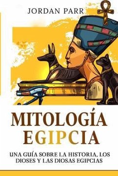 Mitología Egipcia (eBook, ePUB) - Parr, Jordan