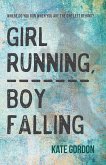 Girl Running, Boy Falling (eBook, ePUB)