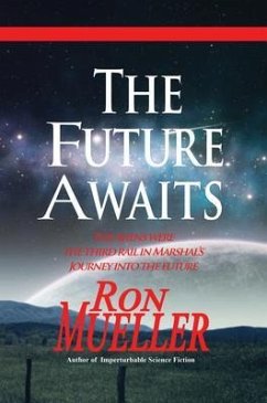 The Future Awaits (eBook, ePUB) - Mueller, Ron