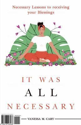 It was All Necessary (eBook, ePUB)