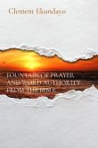 FOUNTAIN OF PRAYER AND WORD AUTHORITY FROM THE BIBLE (eBook, ePUB)