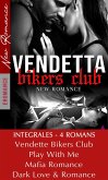 Vendetta Bikers Club - INTEGRALES - 4 ROMANS (eBook, ePUB)